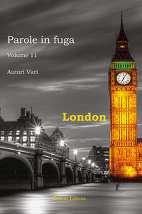 Parole in fuga - Vol. 11 - Librerie.coop Parole in fuga - Vol. 11 - Librerie.coop