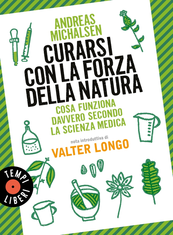 Curarsi con la forza della natura - Librerie.coop Curarsi con la forza della natura - Librerie.coop