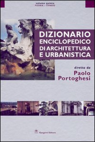 Dizionario enciclopedico di architettura e urbanistica - Vol. 5 - Librerie.coop