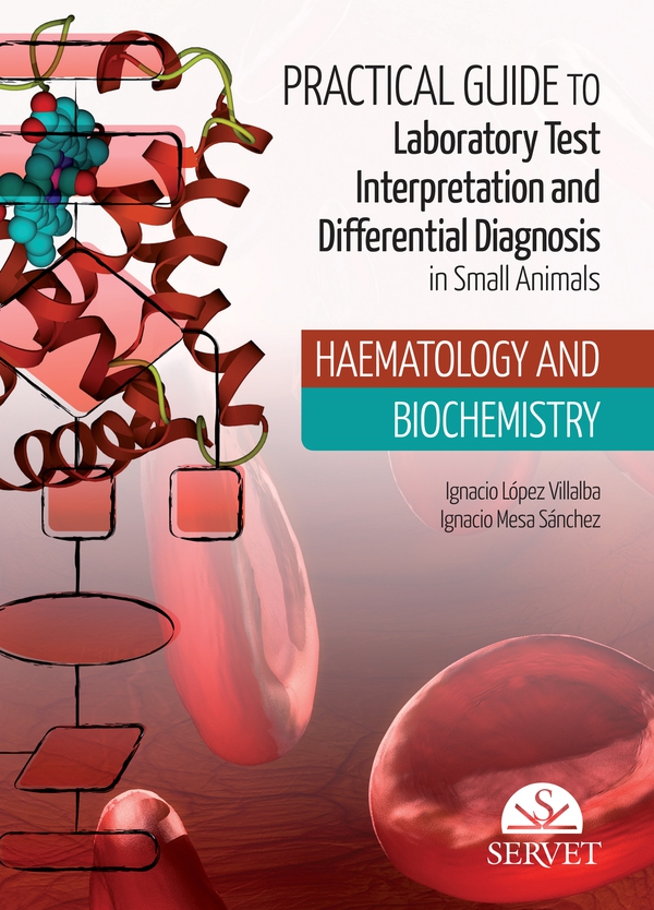 Practical Guide to Laboratory Test Interpretation and Differential Diagnosis. Haematology and Biochemistry - Librerie.coop Practical Guide to Laboratory Test Interpretation and Differential Diagnosis. Haematology and Biochemistry - Librerie.coop