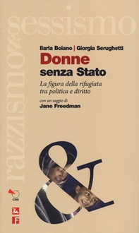 Donne senza Stato. La figura della rifugiata tra politica e diritto - Librerie.coop