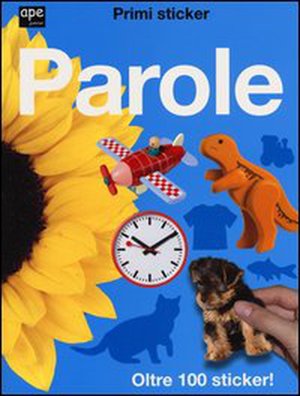 Parole. Primi sticker. Con adesivi - Librerie.coop Parole. Primi sticker. Con adesivi - Librerie.coop