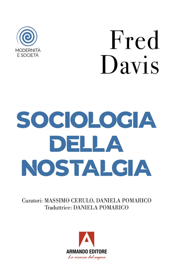 Sociologia della nostalgia - Librerie.coop Sociologia della nostalgia - Librerie.coop