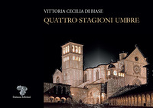 Quattro stagioni umbre - Librerie.coop Quattro stagioni umbre - Librerie.coop