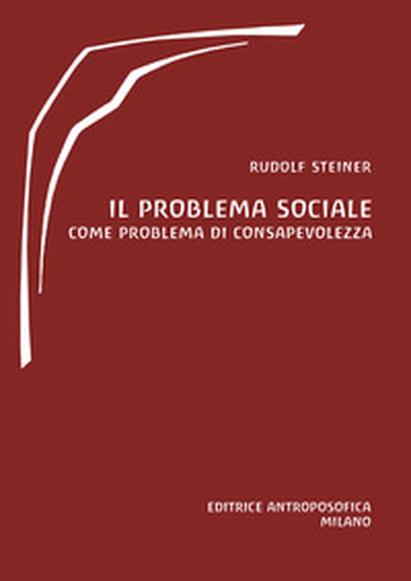 Il problema sociale. Come problema di consapevolezza - Librerie.coop Il problema sociale. Come problema di consapevolezza - Librerie.coop