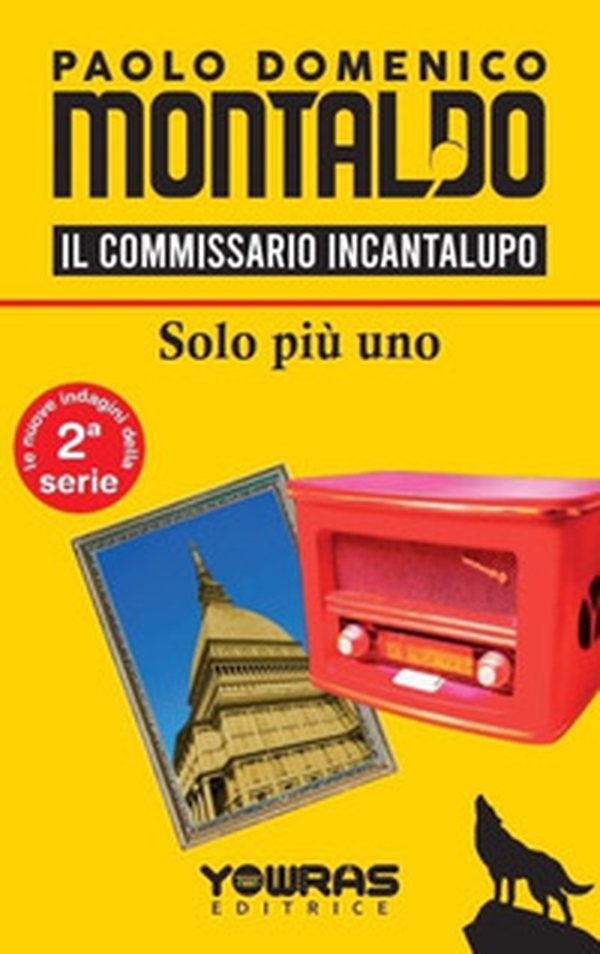 Solo più uno. Il commissario Incantalupo - Librerie.coop Solo più uno. Il commissario Incantalupo - Librerie.coop
