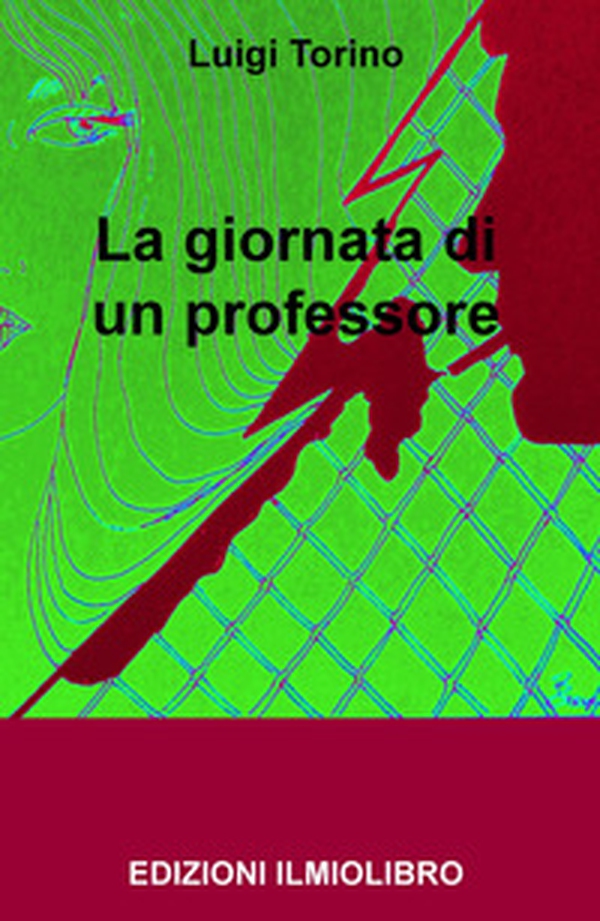 La giornata di un professore - Librerie.coop La giornata di un professore - Librerie.coop