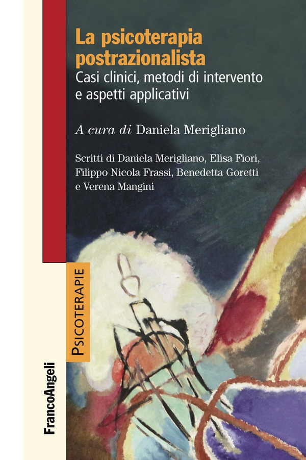 La psicoterapia postrazionalista - Librerie.coop La psicoterapia postrazionalista - Librerie.coop