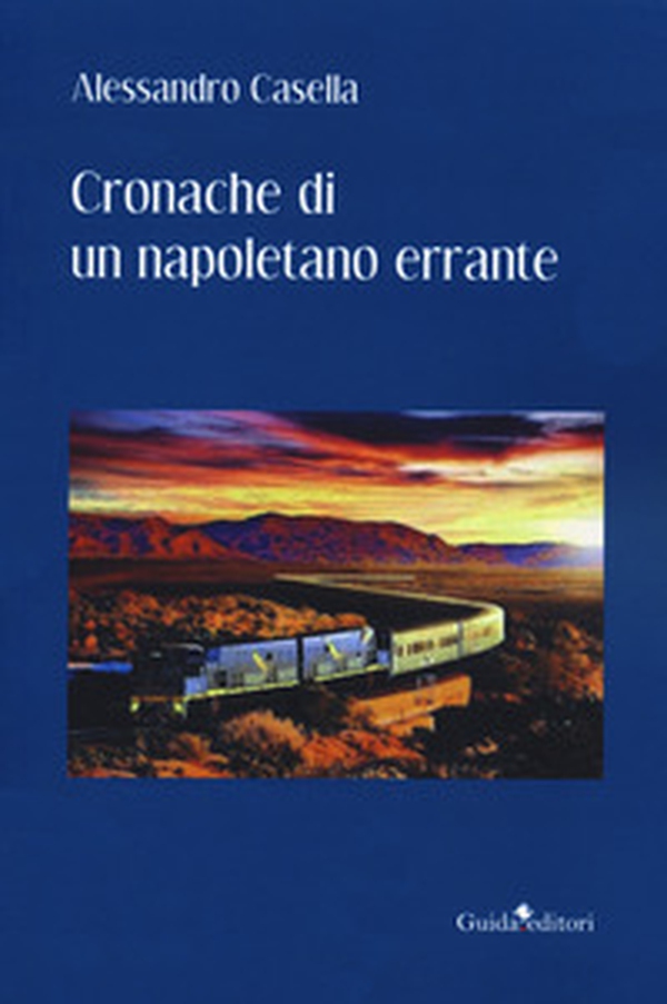 Cronache di un napoletano errante - Librerie.coop Cronache di un napoletano errante - Librerie.coop