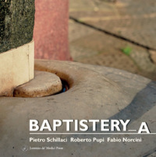 Baptistery_a - Librerie.coop Baptistery_a - Librerie.coop