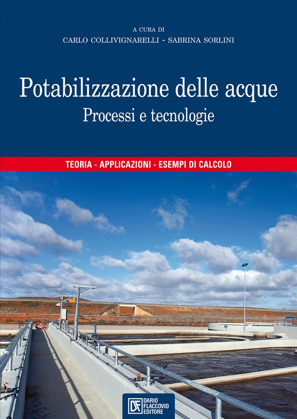 Potabilizzazione delle acque - Processi e tecnologie - Librerie.coop Potabilizzazione delle acque - Processi e tecnologie - Librerie.coop