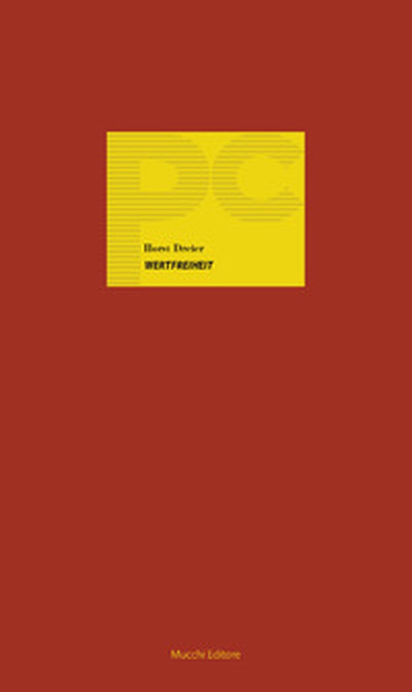 Wertfreiheit. Il postulato di Max Weber sull'avalutatività della scienza - Librerie.coop Wertfreiheit. Il postulato di Max Weber sull'avalutatività della scienza - Librerie.coop
