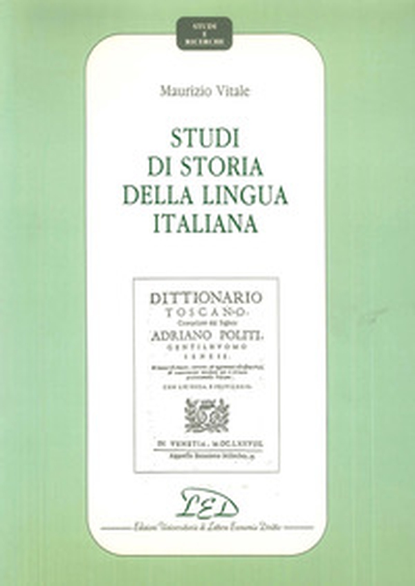 Studi di storia della lingua italiana - Librerie.coop Studi di storia della lingua italiana - Librerie.coop