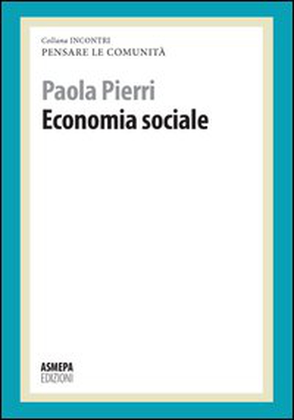 Economia sociale. Pensare le comunità - Librerie.coop Economia sociale. Pensare le comunità - Librerie.coop