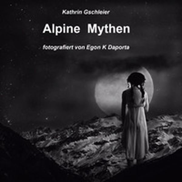 Alpine Mythen. Mensch und Natur im Alpenraum - Librerie.coop Alpine Mythen. Mensch und Natur im Alpenraum - Librerie.coop