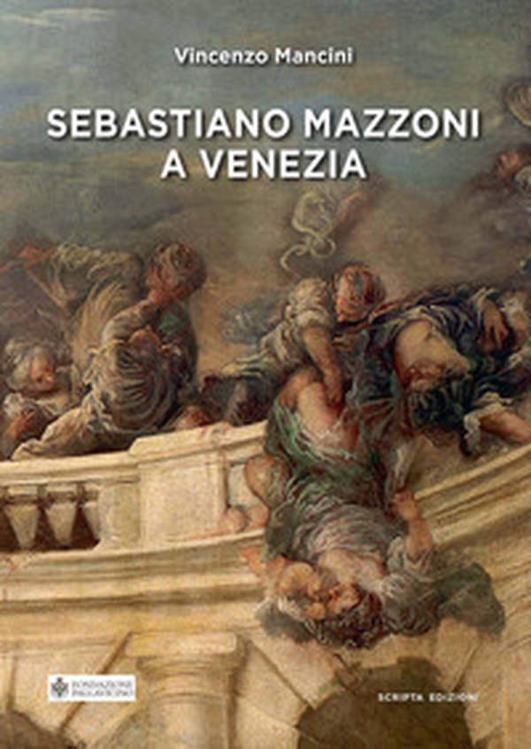 Sebastiano Mazzoni a Venezia - Librerie.coop Sebastiano Mazzoni a Venezia - Librerie.coop