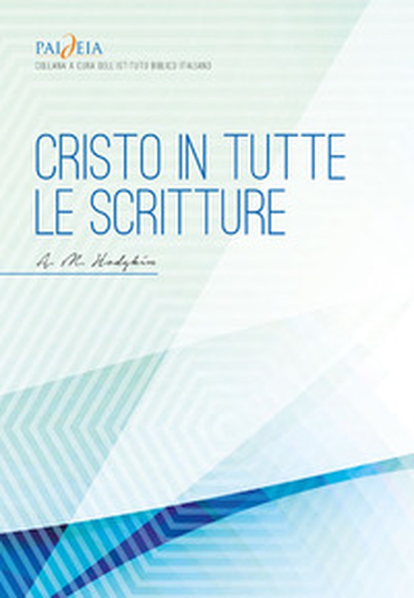 Cristo in tutte le scritture - Librerie.coop Cristo in tutte le scritture - Librerie.coop