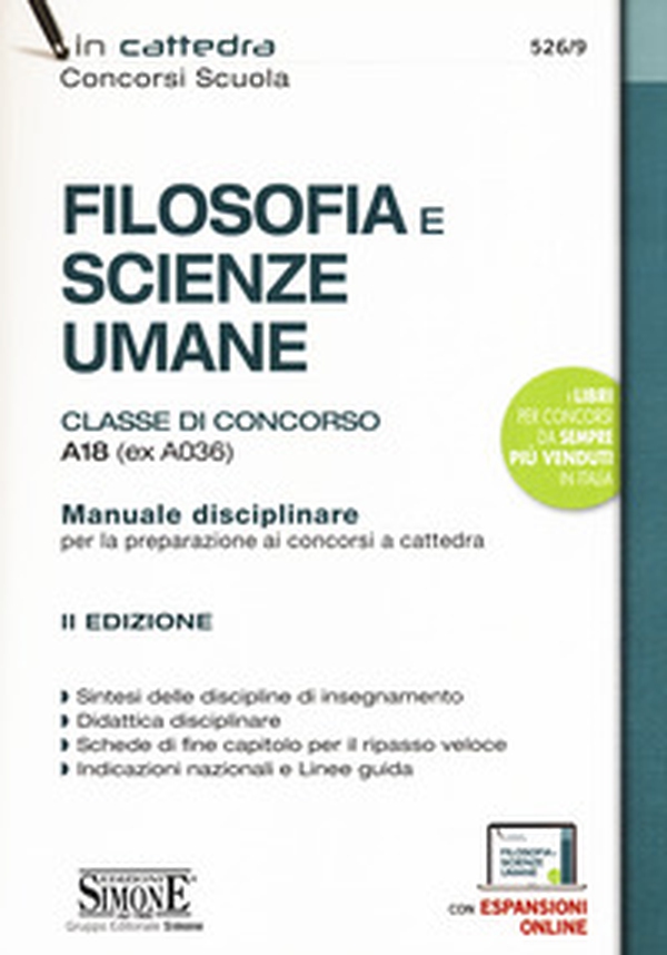 Filosofia e scienze umane. Classe di concorso A18 (ex A036). Manuale disciplinare per la preparazione ai concorsi a cattedra - Librerie.coop Filosofia e scienze umane. Classe di concorso A18 (ex A036). Manuale disciplinare per la preparazione ai concorsi a cattedra - Librerie.coop