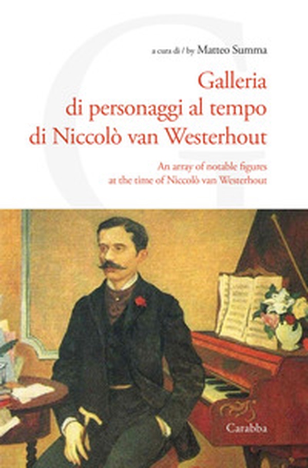 Galleria di personaggi al tempo di Niccolò van Westerhout. Ediz. italiana e inglese - Librerie.coop Galleria di personaggi al tempo di Niccolò van Westerhout. Ediz. italiana e inglese - Librerie.coop