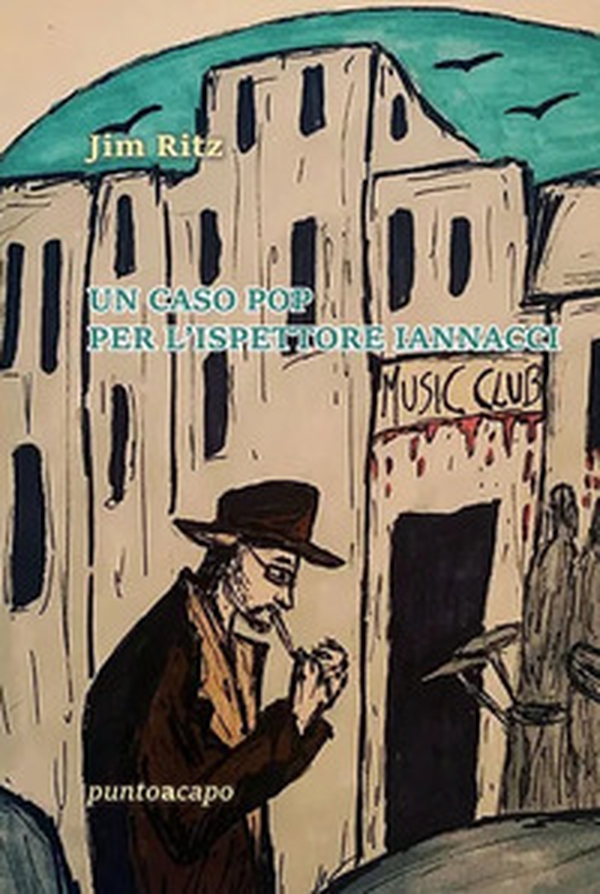 Un caso pop per l'ispettore Iannacci - Librerie.coop Un caso pop per l'ispettore Iannacci - Librerie.coop