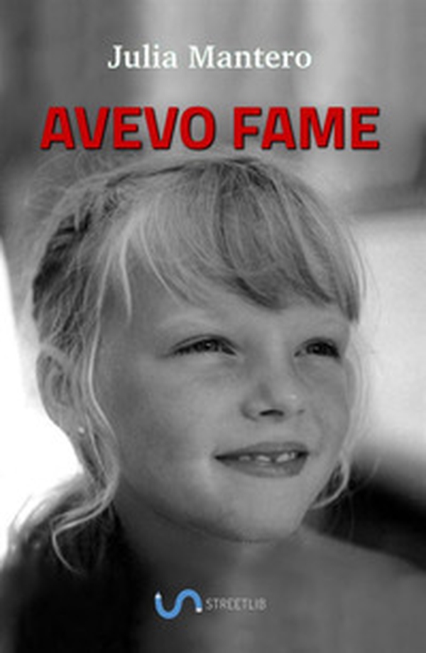 Avevo fame - Librerie.coop Avevo fame - Librerie.coop