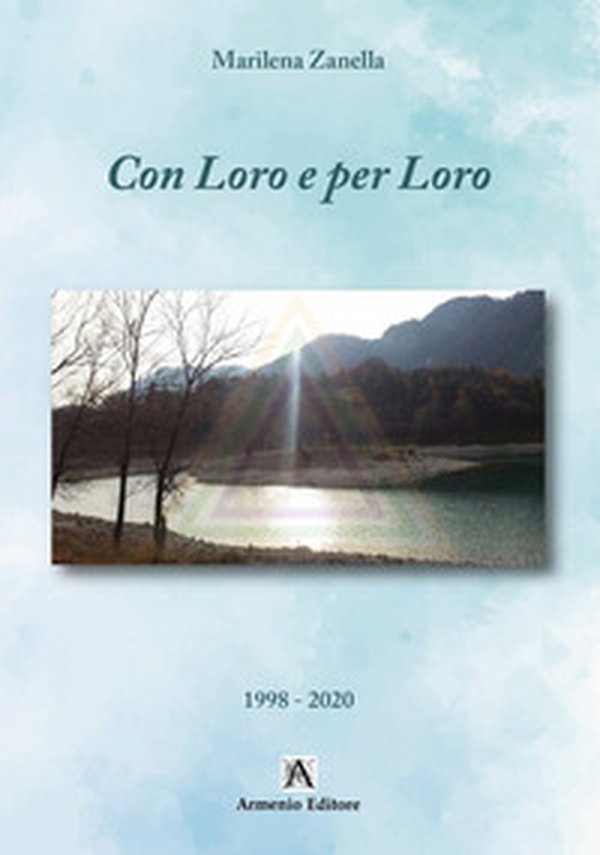 Con loro e per loro - Vol. 1 - Librerie.coop Con loro e per loro - Vol. 1 - Librerie.coop