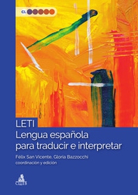 LETI Lengua española para traducir e interpretar - Librerie.coop