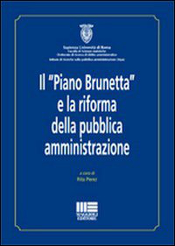 Il «Piano Brunetta» e la riforma della pubblica amministrazione - Librerie.coop Il «Piano Brunetta» e la riforma della pubblica amministrazione - Librerie.coop