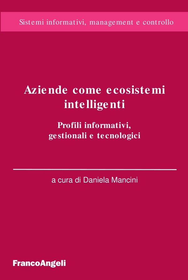 Aziende come ecosistemi intelligenti - Librerie.coop Aziende come ecosistemi intelligenti - Librerie.coop