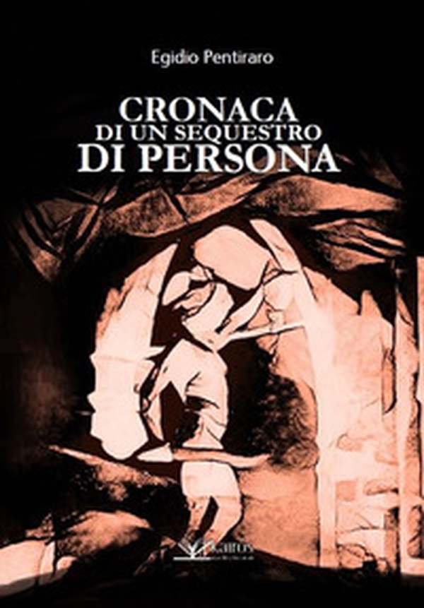Cronaca di un sequestro di persona - Librerie.coop Cronaca di un sequestro di persona - Librerie.coop