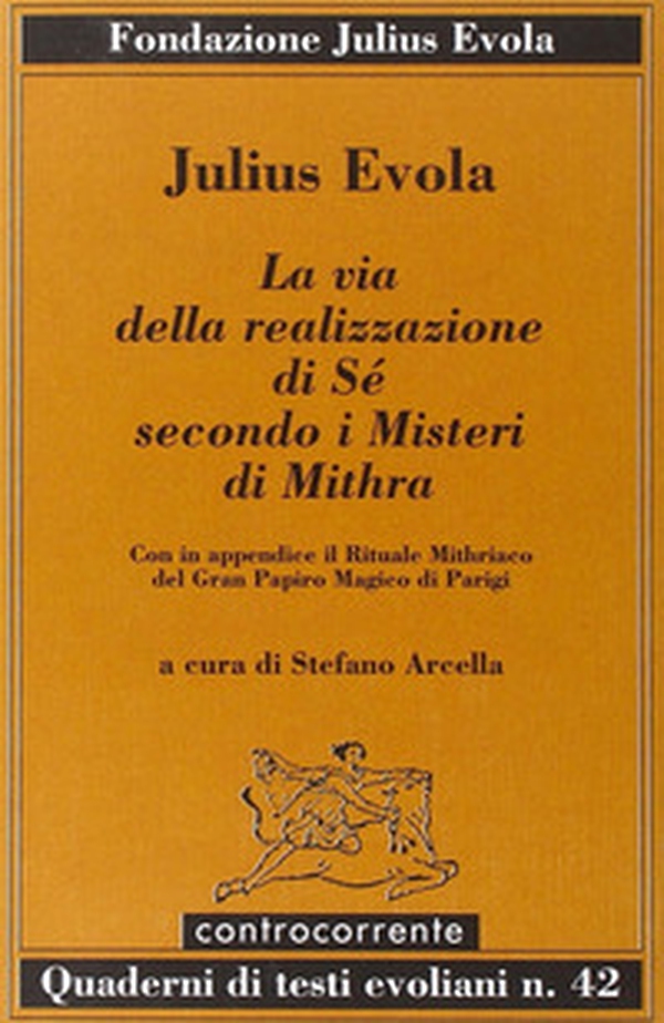 La via della realizzazione di sé secondo i misteri di Mithra - Librerie.coop La via della realizzazione di sé secondo i misteri di Mithra - Librerie.coop