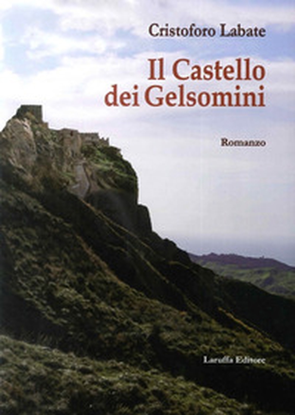 Il castello dei gelsomini - Librerie.coop Il castello dei gelsomini - Librerie.coop