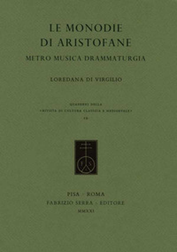 Le monodie di Aristofane. Metro musica drammaturgia - Librerie.coop Le monodie di Aristofane. Metro musica drammaturgia - Librerie.coop