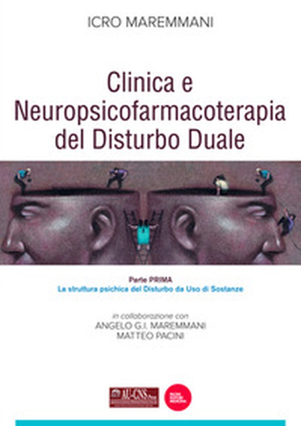 Clinica e neuropsicofarmacoterapia del disturbo duale - Vol. 1 - Librerie.coop Clinica e neuropsicofarmacoterapia del disturbo duale - Vol. 1 - Librerie.coop