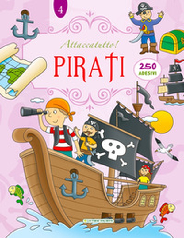 Pirati. Attaccatutto - Librerie.coop Pirati. Attaccatutto - Librerie.coop