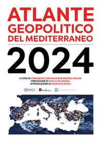 Atlante geopolitico del Mediterraneo 2024 - Librerie.coop