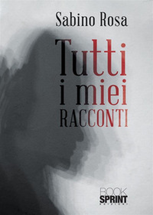 Tutti i miei racconti - Librerie.coop Tutti i miei racconti - Librerie.coop