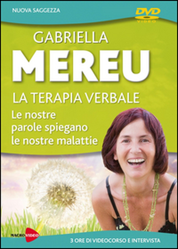 La terapia verbale. Le nostre parole spiegano le nostre malattie. DVD - Librerie.coop La terapia verbale. Le nostre parole spiegano le nostre malattie. DVD - Librerie.coop