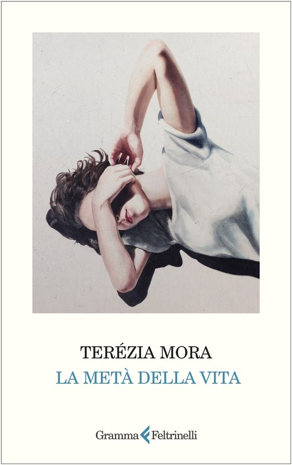 La metà della vita - Librerie.coop La metà della vita - Librerie.coop