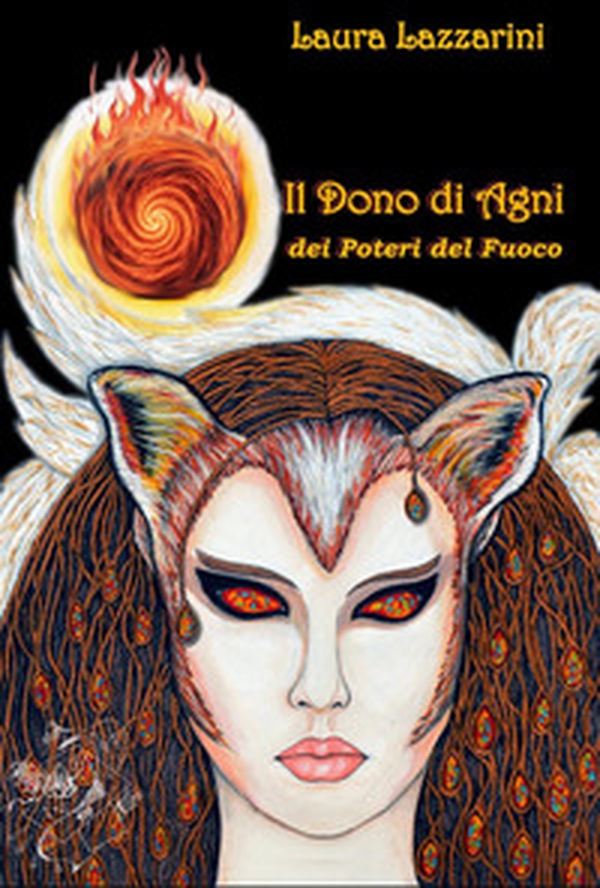 Il dono di Agni. Dei poteri del fuoco - Librerie.coop Il dono di Agni. Dei poteri del fuoco - Librerie.coop