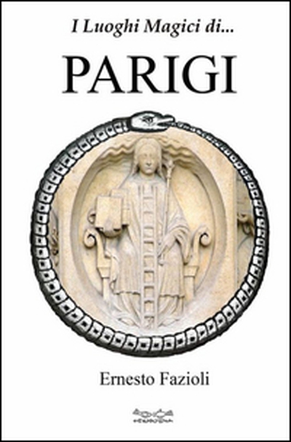 I luoghi magici di Parigi - Librerie.coop I luoghi magici di Parigi - Librerie.coop