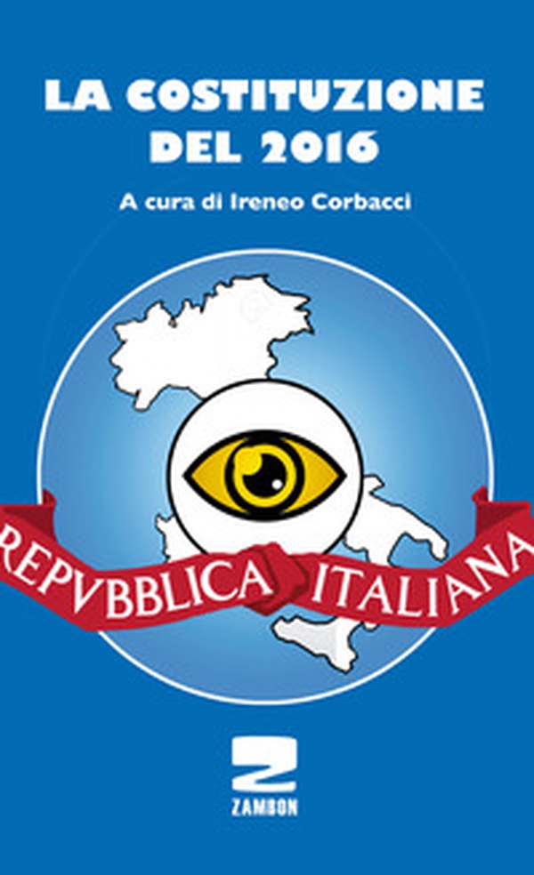 La Costituzione del 2016 - Librerie.coop La Costituzione del 2016 - Librerie.coop