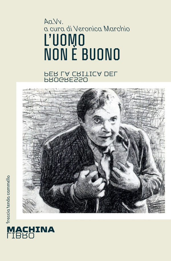 L'uomo non è buono - Librerie.coop L'uomo non è buono - Librerie.coop