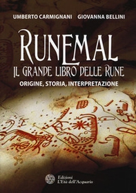 Runemal. Il grande libro delle rune. Origine, storia, interpretazione - Librerie.coop