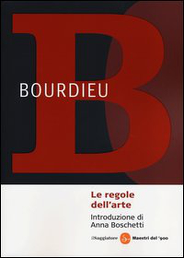 Le regole dell'arte. Genesi e struttura del campo letterario - Librerie.coop Le regole dell'arte. Genesi e struttura del campo letterario - Librerie.coop