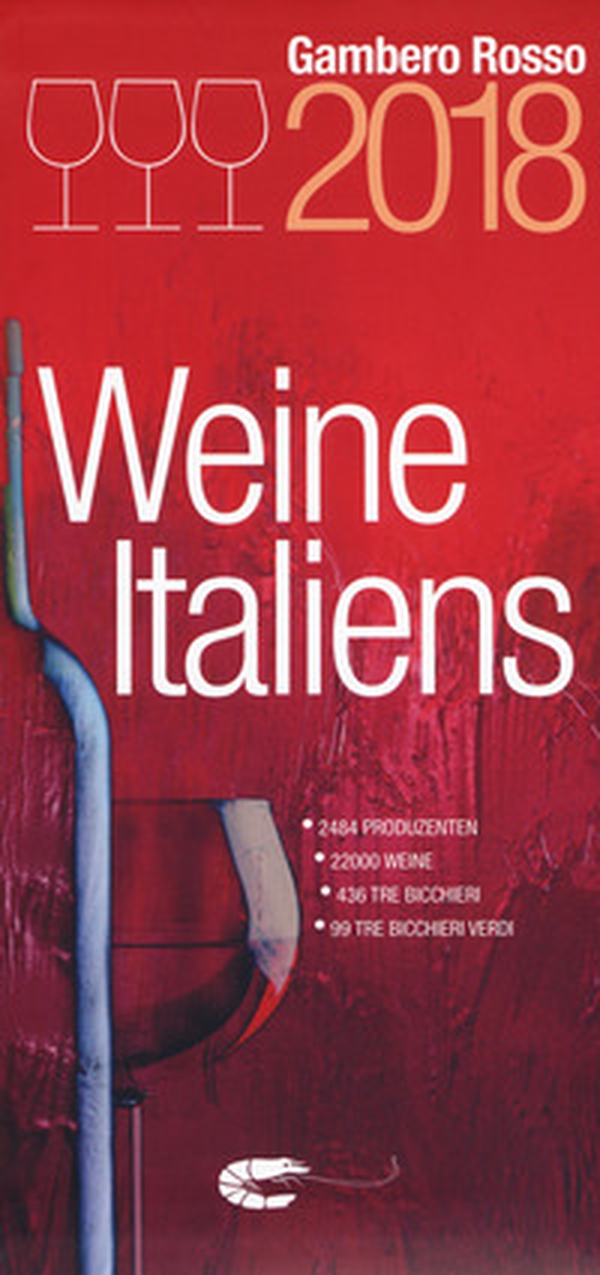 Vini d'Italia del Gambero Rosso 2018. Ediz. tedesca - Librerie.coop Vini d'Italia del Gambero Rosso 2018. Ediz. tedesca - Librerie.coop