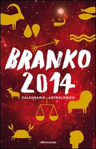 Calendario astrologico 2014. Guida giornaliera segno per segno - Librerie.coop