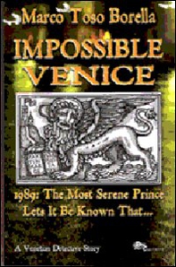 Impossible Venice 1989. The most serene prince lets it be known that... - Librerie.coop