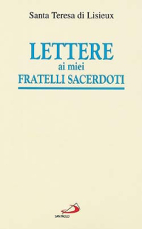 Lettere ai miei fratelli sacerdoti - Librerie.coop Lettere ai miei fratelli sacerdoti - Librerie.coop