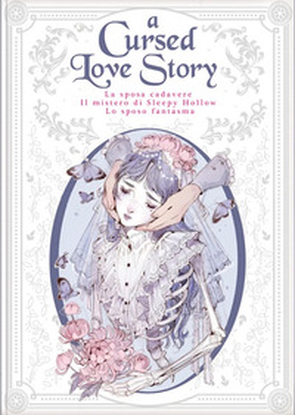 A cursed love story:La sposa cadavere-Il mistero di Sleepy Hollow-Lo sposo fantasma - Librerie.coop A cursed love story:La sposa cadavere-Il mistero di Sleepy Hollow-Lo sposo fantasma - Librerie.coop